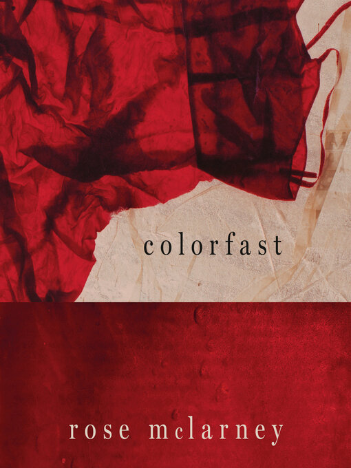 Title details for Colorfast by Rose McLarney - Wait list